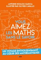 Vous aimez les maths sans le savoir
