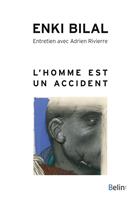  L'Homme est un accident