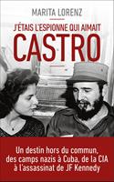   J'étais l'espionne qui aimait Castro