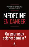   Médecine en danger