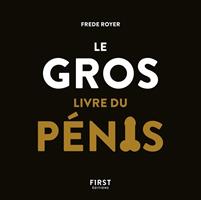   Le Gros Livre du pénis