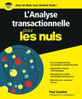   L'Analyse transactionnelle pour les Nuls
