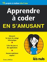 Coder en s'amusant Mégapoche Pour les Nuls