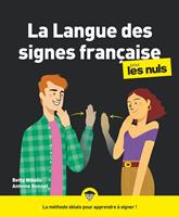   La langue des signes fran&ccedil;aise Pour les Nuls NE