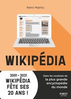   Wikipédia, au cour de la plus grande encyclopédie du monde