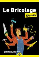   Le bricolage Pour les Nuls Poche, 3&egrave;me &eacute;dition