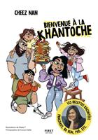   Bienvenue à la Khantoche - Chronique illustrée de la vie de famille de Cheez Nan.