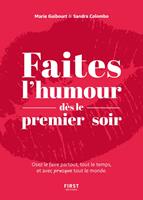   Faites l'humour dès le premier soir