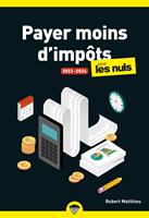   Payer moins d'impôts 2023-2024 pour les Nuls, poche