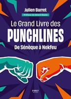   Le grand livre des punchlines - De Sénèque à Nekfeu