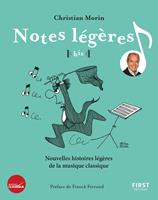   Notes l&eacute;g&egrave;res tome 2 - Les plus belles histoires de la musique classique illustr&eacute;es