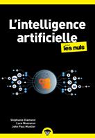   L'intelligence artificielle poche pour les Nuls - ChatGPT, IA g&eacute;n&eacute;rative, machine learning, Python, data science, initiation pour tout public