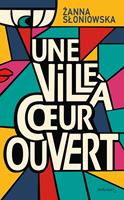   Une ville à coeur ouvert