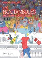   Les Noctambules