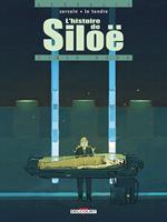   L'Histoire de Siloë T03