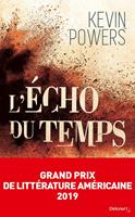L'Écho du temps - Grand Prix de Littérature Américaine 2019