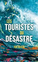   Les Touristes du désastre