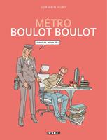   Métro Boulot Boulot
