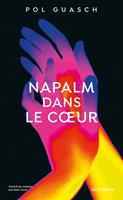   Napalm en son coeur