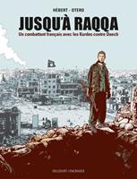   Jusqu'à Raqqa