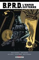 BPRD - L'Enfer sur Terre - Intégrale T01