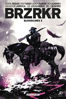   BRZRKR - Bloodlines T02