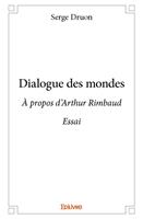   Dialogue des mondes