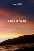   Face à la réalité