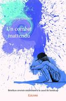   Un combat inattendu