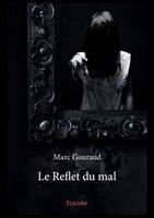   Le Reflet du mal