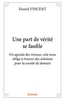 Une part de vérité se faufile