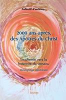 2000 ans après, des Apôtres du Christ