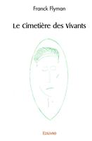   Le Cimetière des Vivants