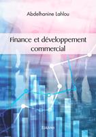   Finance et d&eacute;veloppement commercial