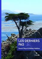   Les Derniers Pas