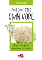   Pourquoi être OMNIVORE