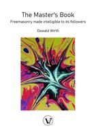   Freemasonry made intelligible to its followers