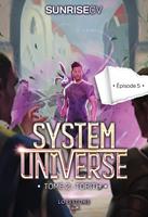   System Universe - Tome 2 : Torith - Episode 5