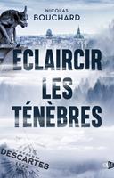   Éclaircir les ténèbres