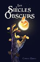   Les Si&egrave;cles Obscurs