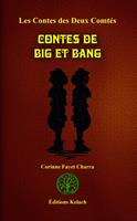  Contes de Big et Bang