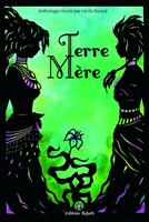   Terre mère
