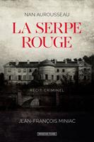   La serpe rouge