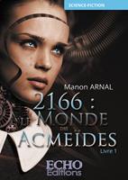   2166 : le monde des Acme&iuml;des