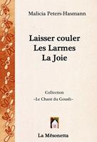   Laisser couler Les Larmes La Joie