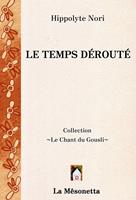   Le Temps dérouté