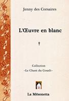   L'Œuvre en blanc