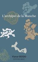   L’archipel de la Manche