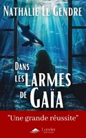   Dans les larmes de Gaïa