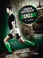   La Prépa physique Rugby : le développement de la force